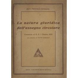 La natura giuridica dell'assegno circolare. Commento al R.D. 7 ottobre 1923. con prefazione di Pietro Cogliolo - copertina