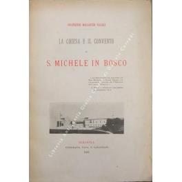 La chiesa e il convento di S. Michele in Bosco - Francesco Malaguzzi Valeri - copertina