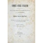 Codice civile italiano commentato con la legge romana, le sentenze dei dottori e la giurisprudenza. Trattato della distinzione dei beni, della proprietà e delle modificazioni della proprietà ed in specie dell'usufrutto, uso e abitazione