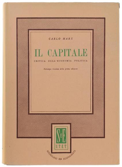 Il CAPITALE. Critica dell'economia politica. Libro primo - Carlo Mari - copertina
