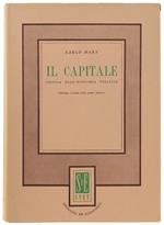 Il CAPITALE. Critica dell'economia politica. Libro primo