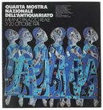 QUARTA MOSTRA NAZIONALE DELL'ANTIQUARIATO - Milano, Palazzo Reale 3-20 Ottobre 1974