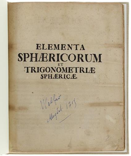 Elementa Sphaericorum Et Trigonometriae Sphaericae - Christian Wolff - copertina