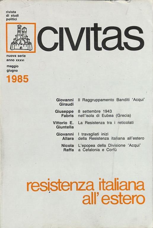 Civitas. Rivista bimestrale di studi politici. N.3 - 1985. Resistenza italiana all'estero - copertina
