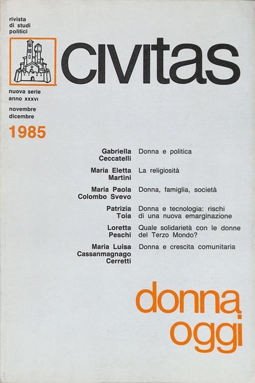 Civitas. Rivista bimestrale di studi politici. N.6 - 1985. Donna oggi - copertina