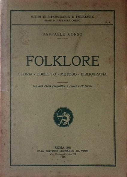 Folklore. Storia. Obbietto. Metodo. Bibliografia - Raffaele Corso - copertina