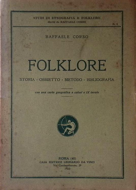 Folklore. Storia. Obbietto. Metodo. Bibliografia - Raffaele Corso - copertina