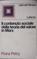 Il contenuto sociale della teoria del valore in Marx