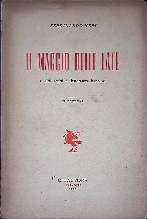 Il maggio delle fate e altri scritti di letteratura francese - Ferdinando Neri - copertina