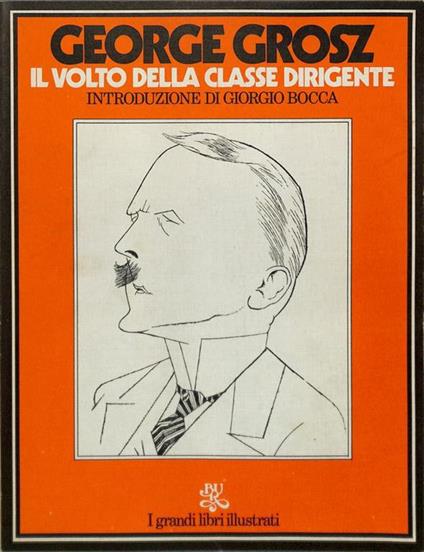 Il volto della classe dirigente - George Grosz - copertina