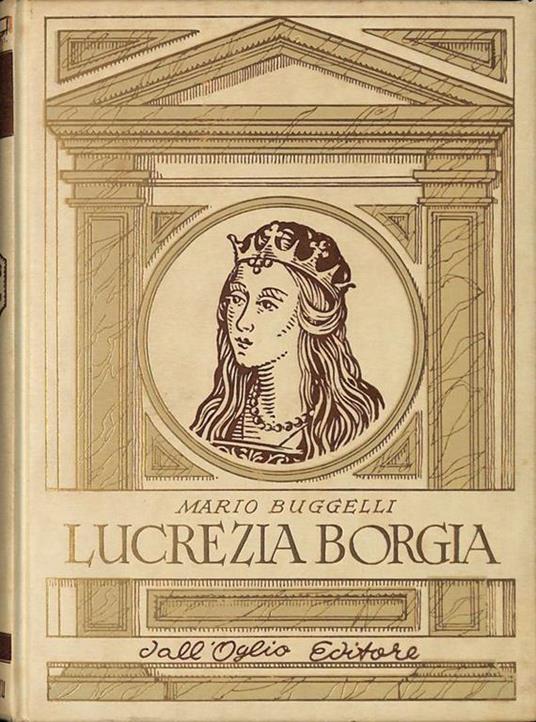 Lucrezia Borgia - Mario Buggelli - copertina