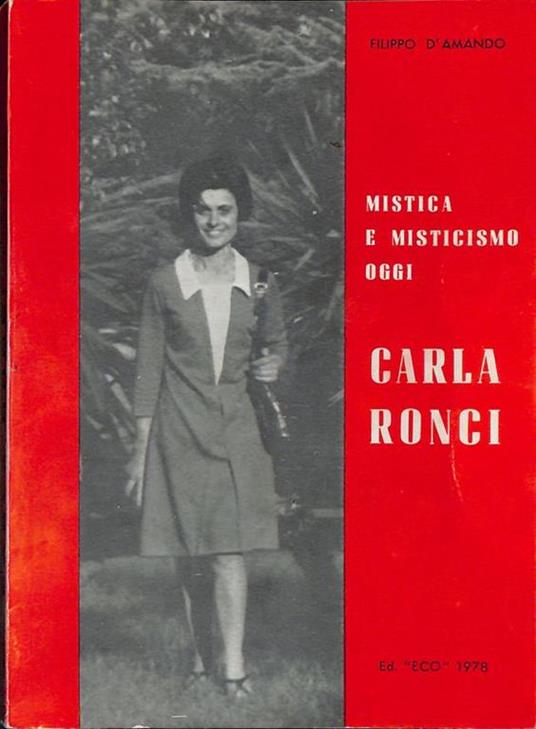 Mistica e misticismo oggi. Carla Ronci - Filippo D'Amando - copertina