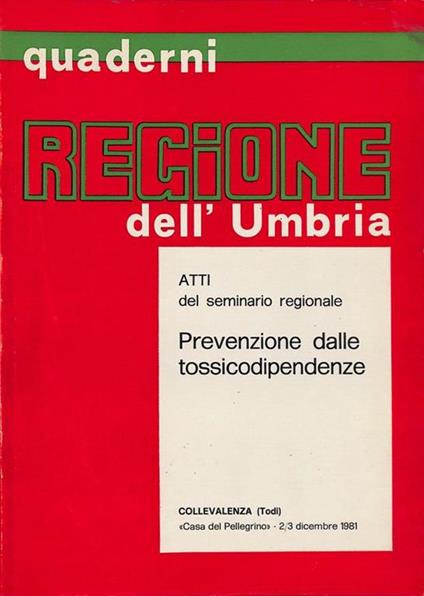 Quaderni Regione dell'Umbria. Prevenzione dalle tossicodipendenze. Atti - copertina