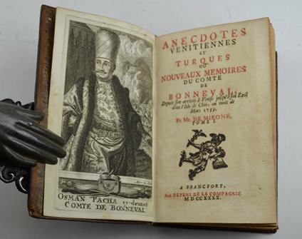 Anecdotes vénitiennes et turques ou Nouveaux mémoires du Comte de Bonneval, depuis son arrivée à Venise jusqùà son exil dans l'Isle de Chio, au mois de mars 1739… - copertina