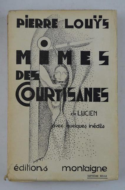 Mimes des courtisanes de Lucien avec quelques inédits - Pierre Louÿs - copertina