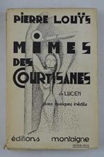 Mimes des courtisanes de Lucien avec quelques inédits