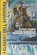 Il primo viaggio intorno al mondo di Antonio Pigafetta