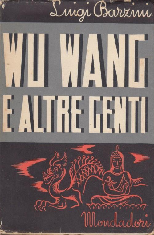 Wu Wang e altre genti - Luigi Barzini - copertina