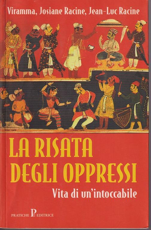 La risata degli oppressi Vita di un'intoccabile - copertina