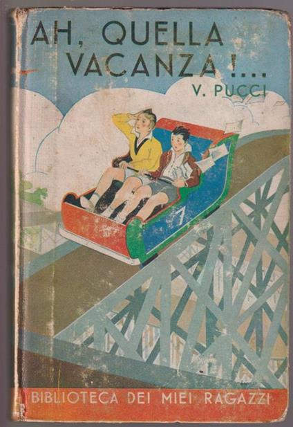 Ah, quella vacanza! … - Vania Pucci - copertina