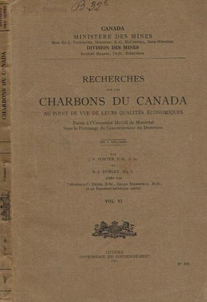 Recherches sur les charbons du canada. Vol.VI J.B.Porter, R.-J.Durley - copertina