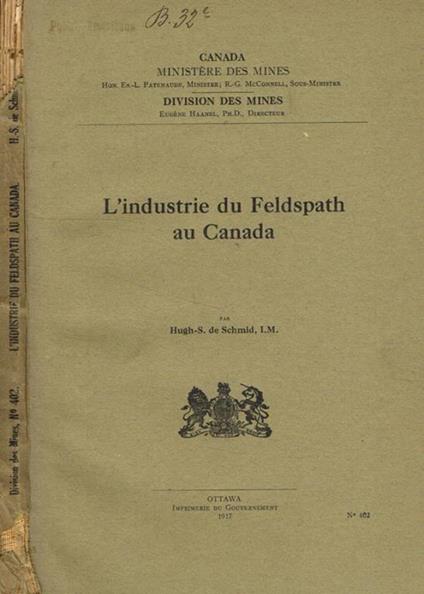 L' industrie du feldspath au canada Hugh-S.de Schmid - copertina