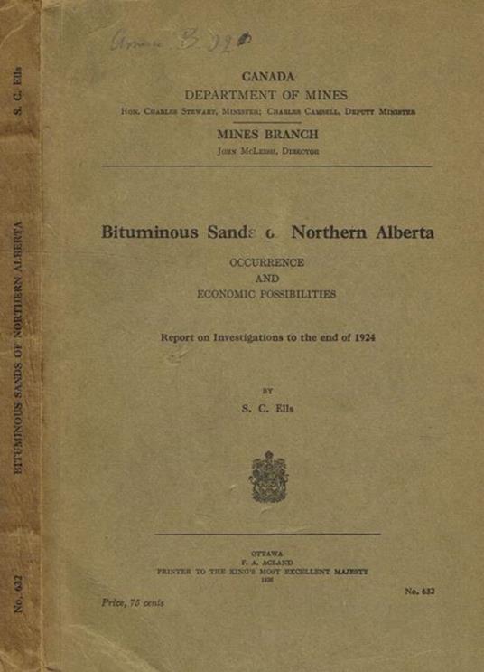 Bituminous sands of northern alberta. Occurrence and economic possibilities S.C. Ells - copertina