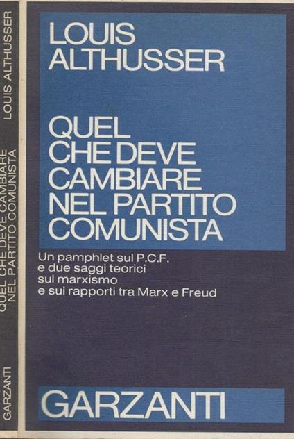 Quel che deve cambiare nel partito comunista - Louis Althusser - copertina