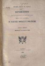 Rendiconto delle tornate e dei lavori dell'Accademia di Scienze Morali e Politiche, Anno III- quaderno di Gennaio, Febbraio- Marzo, Aprile, Ottobre-Novembre, Dicembre