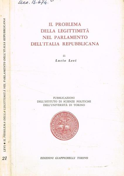 Il problema della legittimità nel parlamento dell'italia repubblicana - Lucio Levi - copertina