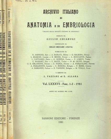 Archivio italiano di anatomia e di embriologia. Vol.XXXVI, 1981 I.Fazzari, E.Allara, diretto da - copertina
