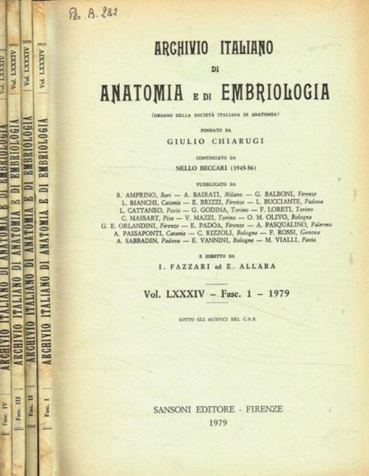 Archivio italiano di anatomia e di embriologia. Vol.LXXXIV, 1979 I.Fazzari, E.Allara, diretto da - copertina