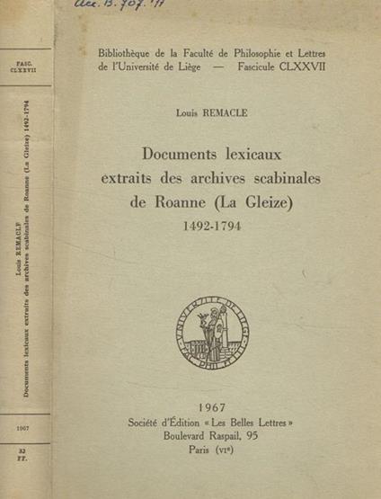 Documents lexicaux extraits des archives scabinales de Roanne (la Gleize)1492-1794 Louis Remacle - copertina