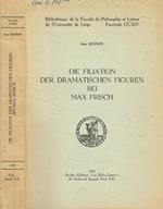 Die filiation der dramatischen figuren bei max frisch Jean Quenon