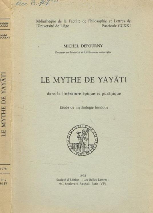 Le mythe de yayati dans la litterature epique et puranique Michel Defourny - copertina