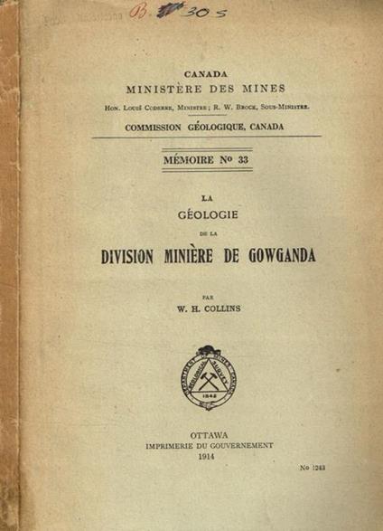 La geologie de la division miniere de Gowganda W.H.Collins - copertina