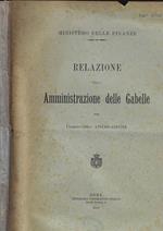 Relazione sulla Amministrazione delle gabelle per l'esercizio 1908-1909