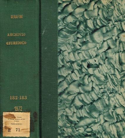 Archivio giuridico Filippo Serafini. Vol.CLXXXII CLXXXIII Arturo