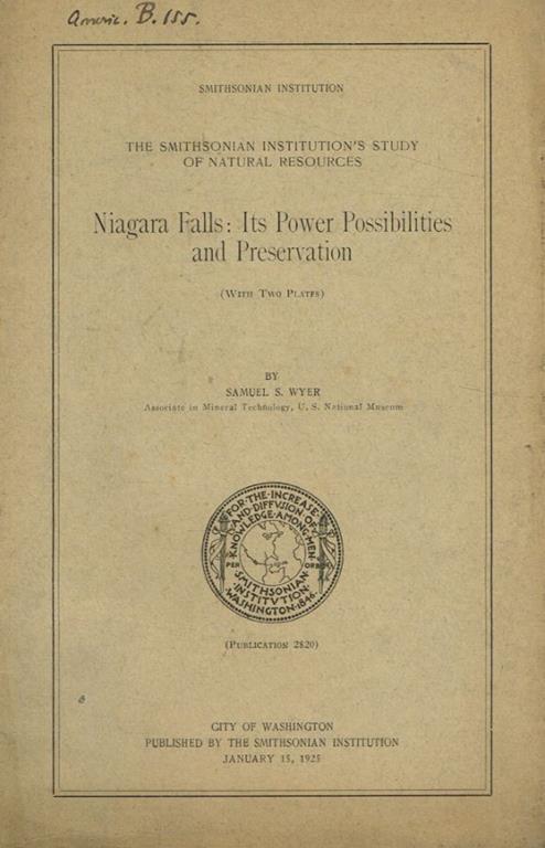 Niagara falls: its power possibilities and preservation Samuel S.Wyer - copertina