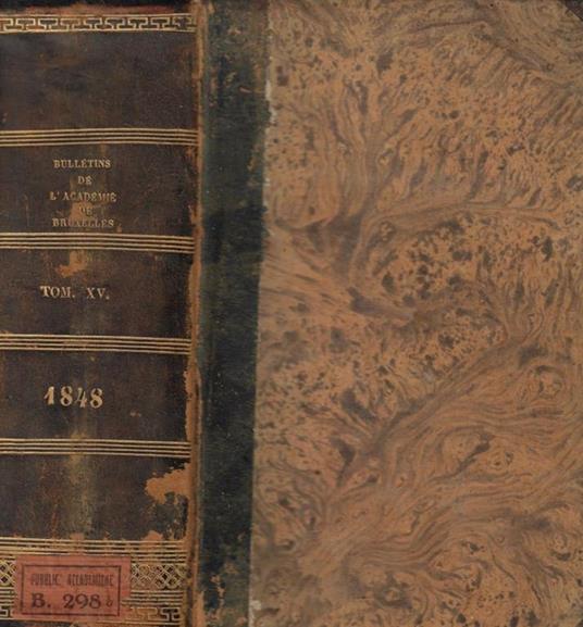 Bulletins de l'Academie Royale des sciences, des lettres et des beaux-arts de Belgique tome XV 1848 - copertina