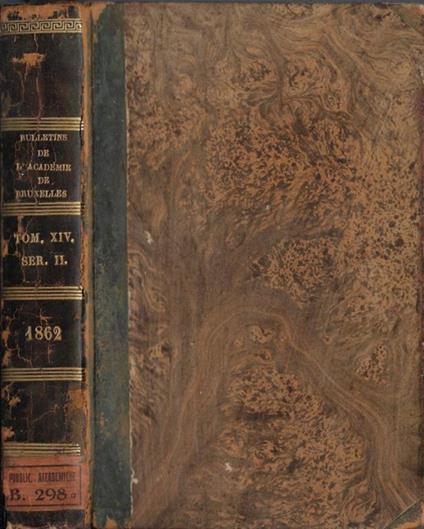 Bulletins de l'Academie Royale des sciences, des lettres et des beaux-arts de Belgique tome XIV partie II annee XXXI - copertina