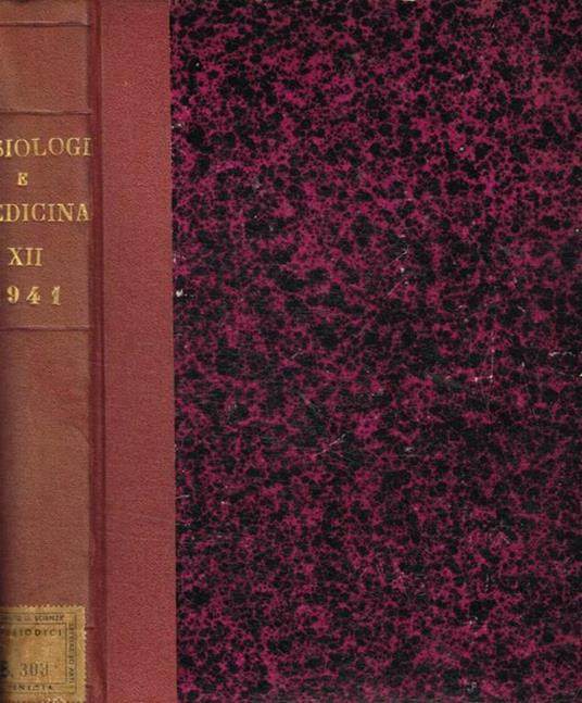 Fisiologia e medicina. Anno XII, 1941-XIX Silvestro Baglioni, fondata e diretta da - copertina