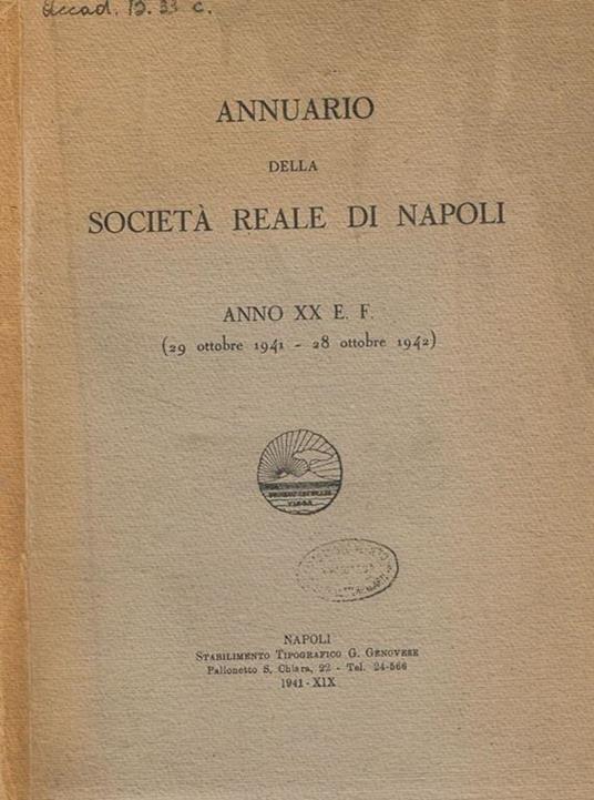 Annuario della società reale di Napoli anno XX e.f. (29 ottobre 1941-28 ottobre 1942) - copertina