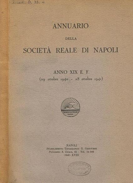Annuario della società reale di Napoli anno XIX e.f.(29 ottobre 1940-28 ottobre 1941) - copertina