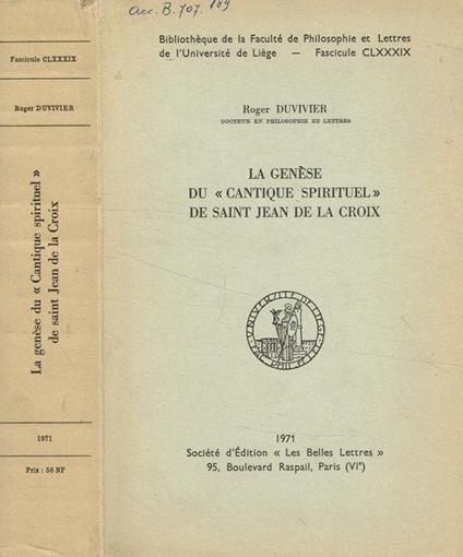 La genese du cantique spirituel de Saint Jean de la Croix Roger Duvivier - copertina