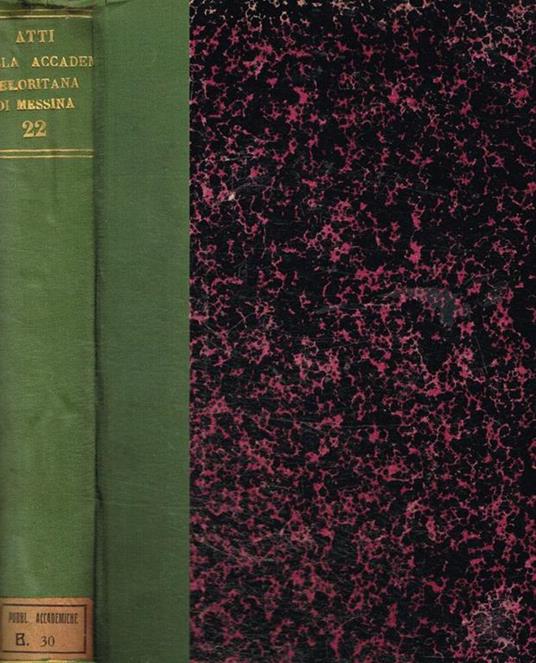 Atti della R.accademia peloritana. Anno accademico CLXXIX-CLXXX, vol.XXII, 1907 - copertina