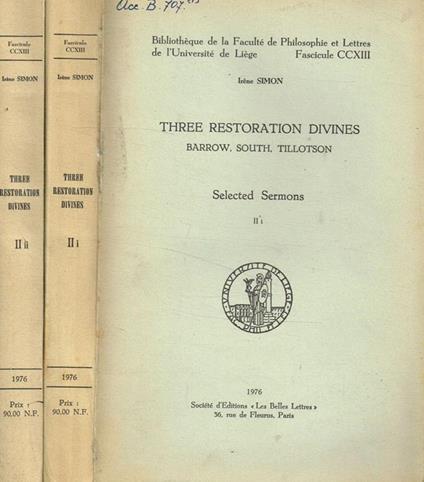 Three restoration divines. Barrow, South, Tillotson. Selected sermons II. 2voll Irene Simon - copertina