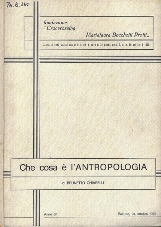 Che cosa è l'antropologia - Brunetto Chiarelli - copertina