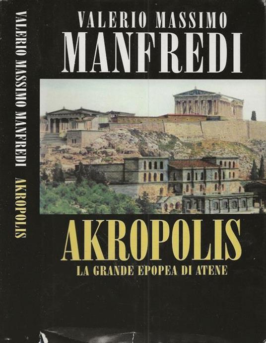 Akropolis - Valerio Massimo Manfredi - copertina