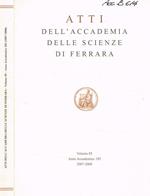 Atti dell'accademia delle scienze di Ferrara. Vol.85, anno accademico 185, 2007-2008